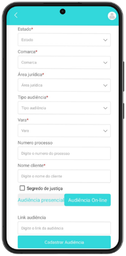 O advogado cadastra a audiência com todas as informações necessárias.
